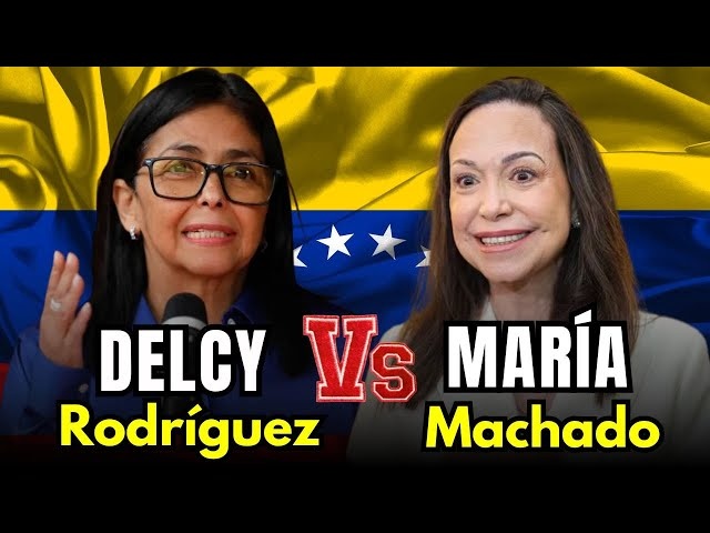 María Corina Machado versus Delcy Rodríguez: el gran duelo por Venezuela