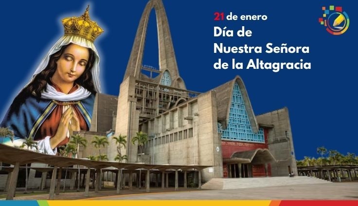 Hoy se celebra el el Día de la Virgen de la Altagracia, y la provincia de Higüey es el centro de  la fe