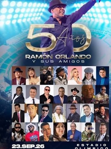 "50 años Ramon Orlando y sus amigos", será un histórico acontecimiento artístico con más de 50 invitados especiales