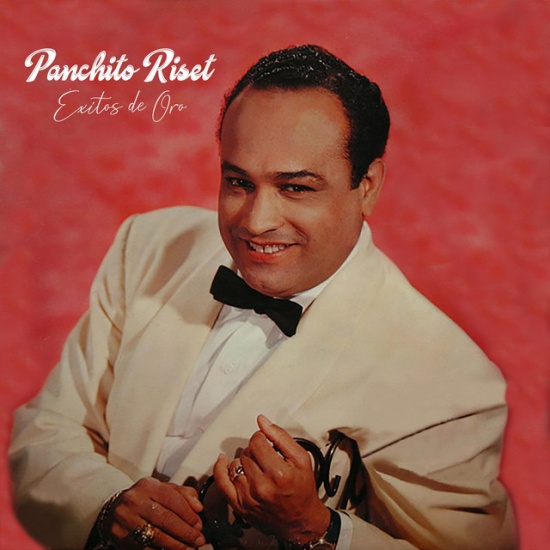 Panchito Riset cantante cubano conocido por su inconfundible voz aguda y una dicción sonera impecable